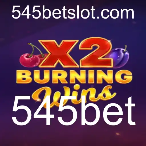 Explorando o Mundo de BurningWinsX2 em 545bet